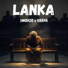 Lanka - Smokio, Keefa