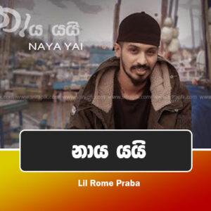 Naaya Yai (2023 Remastered Version) MP3 Download – Lil Rome Praba