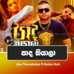 Paada Thiyala MP3 Download – Anu Thoradeniya ft Kaizer Kaiz