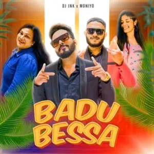 Badu Bessa MP3 Download – DJ JNK ft Moniyo