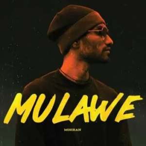 Mulawe MP3 Download – Lakshitha Mihiran